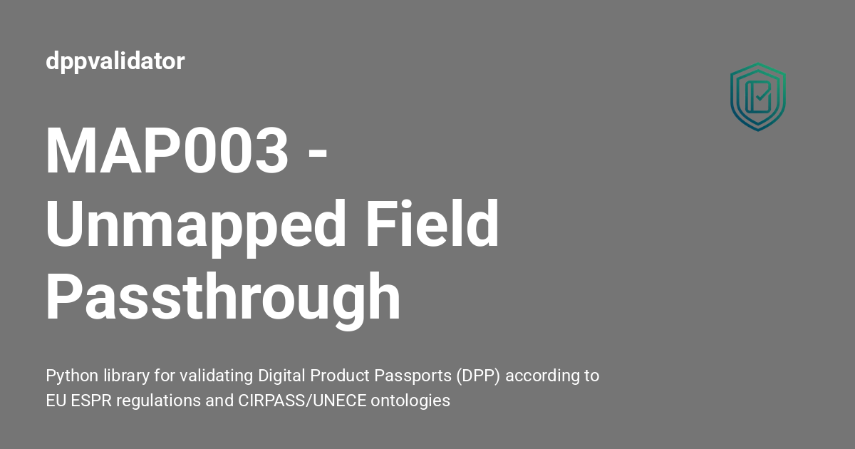 MAP003 - Unmapped Field Passthrough - dppvalidator