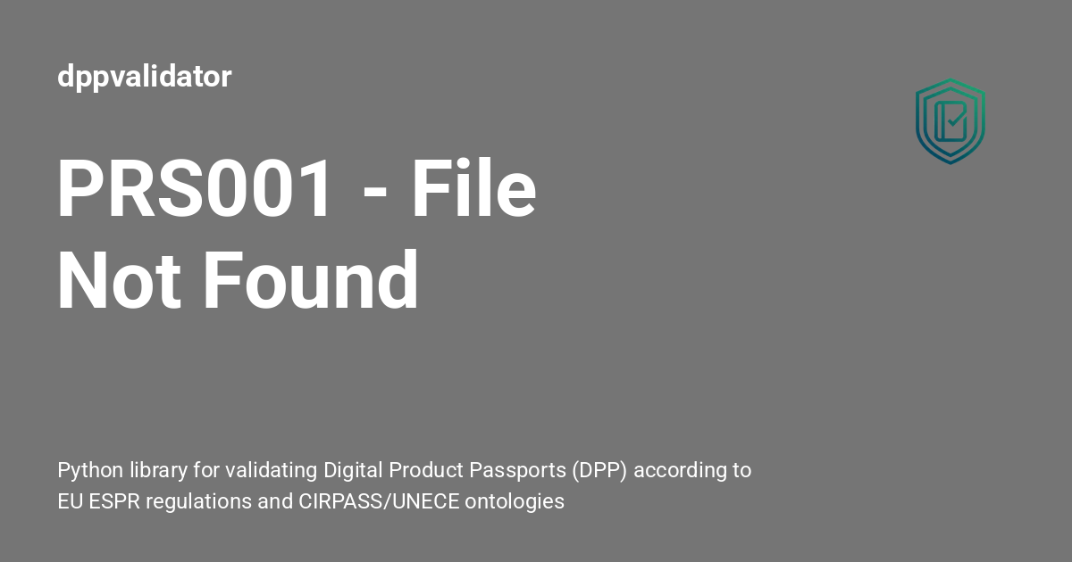 PRS001 - File Not Found - dppvalidator