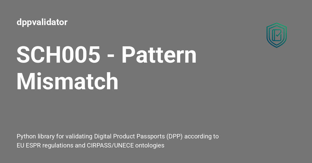 SCH005 - Pattern Mismatch - dppvalidator