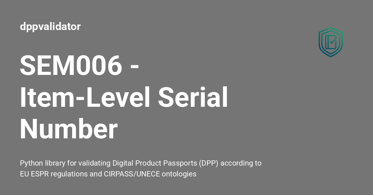 SEM006 - Item-Level Serial Number - dppvalidator